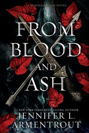 From Blood and Ash by Jennifer L. Armentrout