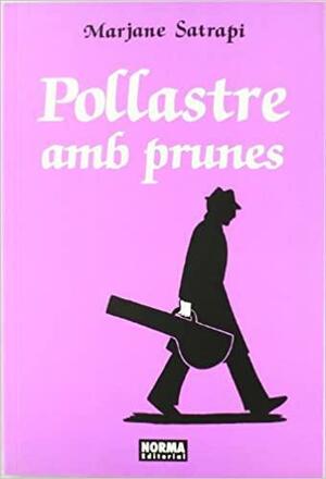 POLLASTRE AMB PRUNES by Marjane Satrapi