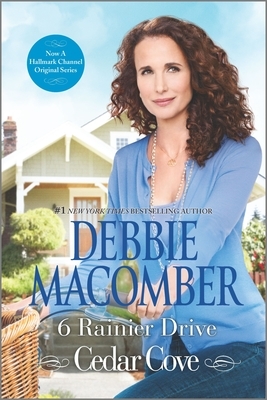 6 Rainier Drive by Debbie Macomber