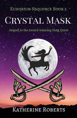 Crystal Mask by Katherine Roberts