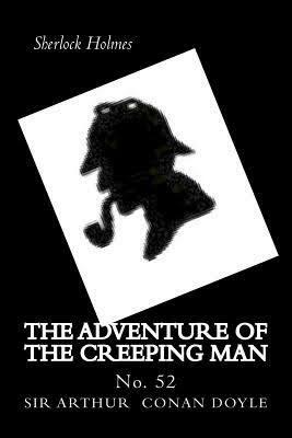 Adventure of the Creeping Man by Arthur Conan Doyle, Sidney Paget