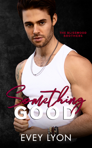 Something Good by Evey Lyon