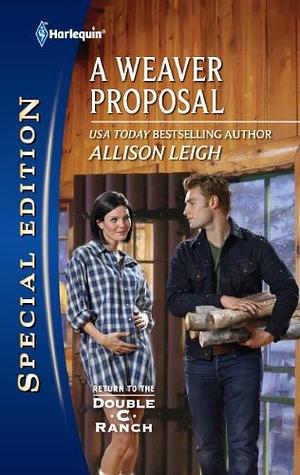 A Weaver Proposal by Allison Leigh