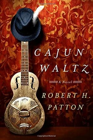 Cajun Waltz by Robert H. Patton