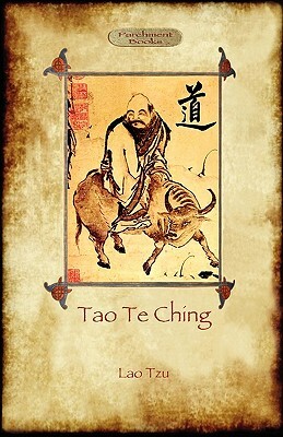 Tao Te Ching (Dao De Jing): Lao Tzu's book of the Way (Aziloth Books) by Laozi