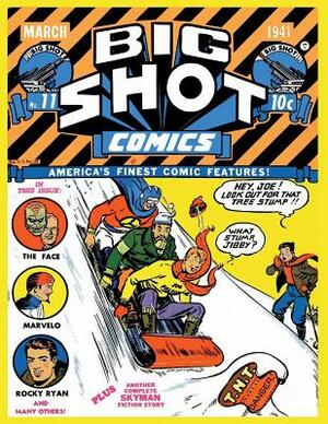 Big Shot Comics #11 by Columbia Comic Corporation