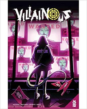 Villainous by Chris Fernandez, Giovanna T Orozco, Stonie Williams