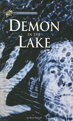 Demon in the Lake by Anne Schraff