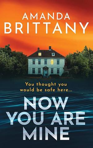 Now You Are Here  by Amanda Brittany