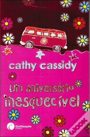 Um Aniversário Inesquecível  by Cathy Cassidy
