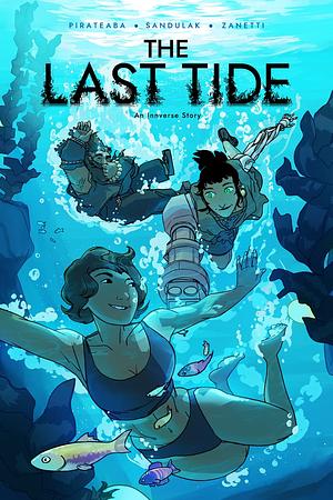 The Last Tide: An Innverse Story by Pirateaba