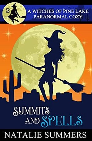 Summits and Spells by Natalie Summers