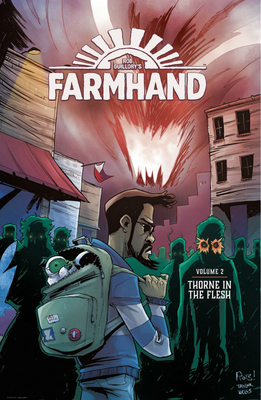 Farmhand Volume 2: Thorne in the Flesh by Rob Guillory