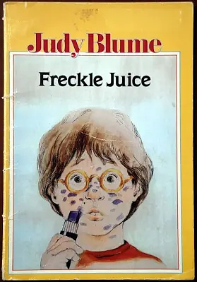 Freckle Juice by Judy Blume