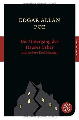 Der Untergang des Hauses Usher und andere Erzählungen by Edgar Allan Poe