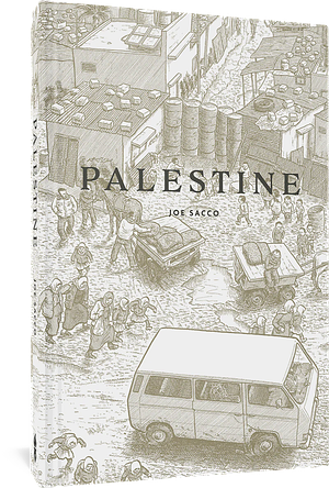 Palestine by Joe Sacco