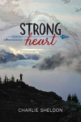 Strong Heart by Charlie Sheldon