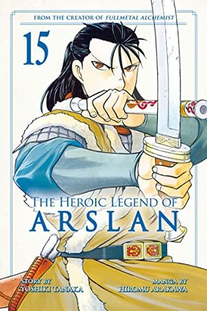 The Heroic Legend of Arslan, Vol. 15 by Yoshiki Tanaka