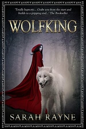 Wolfking by Sarah Rayne