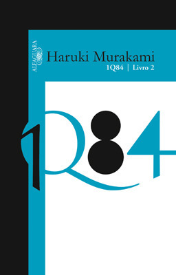 1Q84 - Livro 2 by Haruki Murakami
