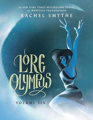 Lore Olympus: Volume Six: UK Edition by Rachel Smythe