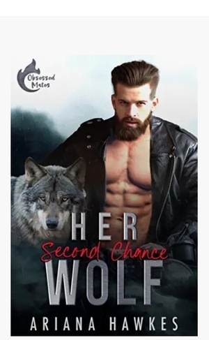 Her Second Chance Wolf  by Ariana Hawkes