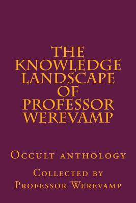 The knowledge landscape of Professor Werevamp by Aleister Crowley, Professor Werevamp, Jacob Boehme