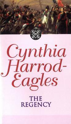 Morland Dynasty 13: The Regency by Cynthia Harrod-Eagles