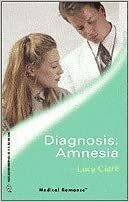 Diagnosis: Amnesia by Lucy Clark