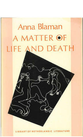 A Matter of Life and Death by Anna Blaman, Adrienne Dixon