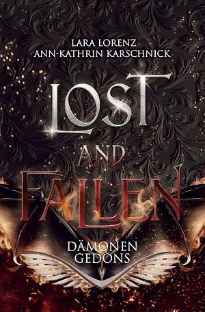 Lost And Fallen: Dämonen Gedöns  by Ann-Kathrin Karschnick, Lara Lorenz