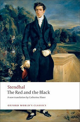 The Red and the Black: A Chronicle of the Nineteenth Century by Stendhal