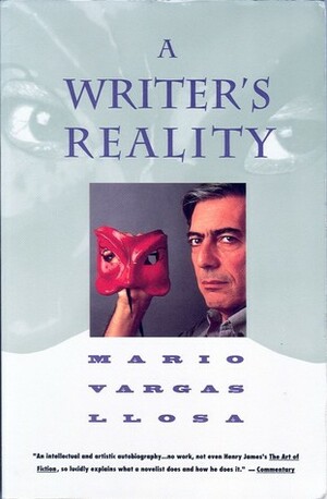 A Writer's Reality by Myron I. Lichtblau, Mario Vargas Llosa