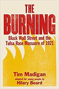 The Burning by Tim Madigan