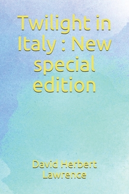 Twilight in Italy: New special edition by D.H. Lawrence