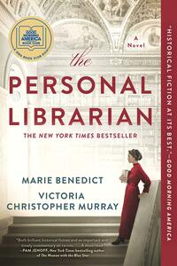 The Personal Librarian by Marie Benedict, Victoria Christopher Murray