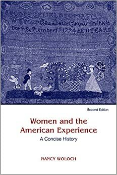 Women and the American Experience, a Concise History by Nancy Woloch