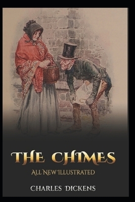 The Chimes Illustrated by Charles Dickens