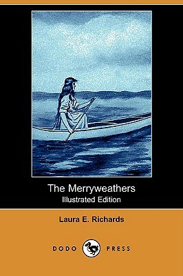 The Merryweathers by Laura E. Richards