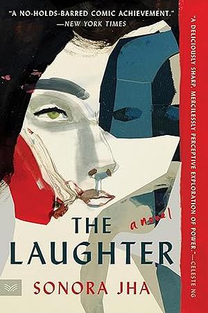 The Laughter: A Novel by Sonora Jha