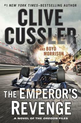 The Emperor's Revenge by Boyd Morrison, Clive Cussler