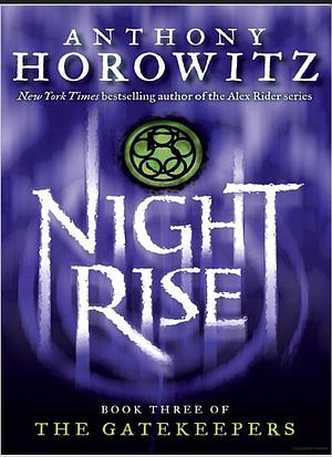 Nightrise by Anthony Horowitz