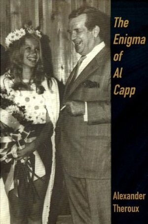 The Enigma of Al Capp by Alexander Theroux
