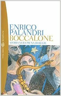 Boccalone by Enrico Palandri