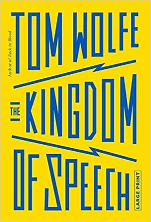 Das Königreich der Sprache by Tom Wolfe