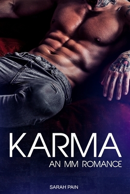 Karma: An MM Romance by Sarah Pain