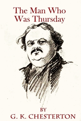 The Man Who Was Thursday by G.K. Chesterton