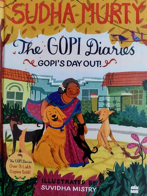 Gopi's Day Out! by Sudha Murty