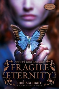 Fragile Eternity by Melissa Marr