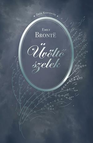 Üvöltő ​szelek by Emily Brontë